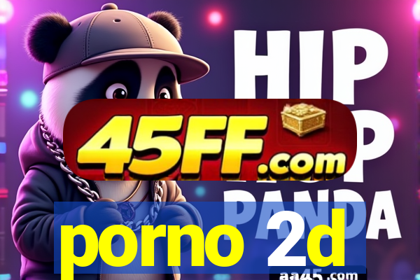 porno 2d